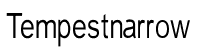 Tempest narrow